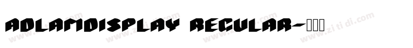 ADLaMDisplay Regular字体转换